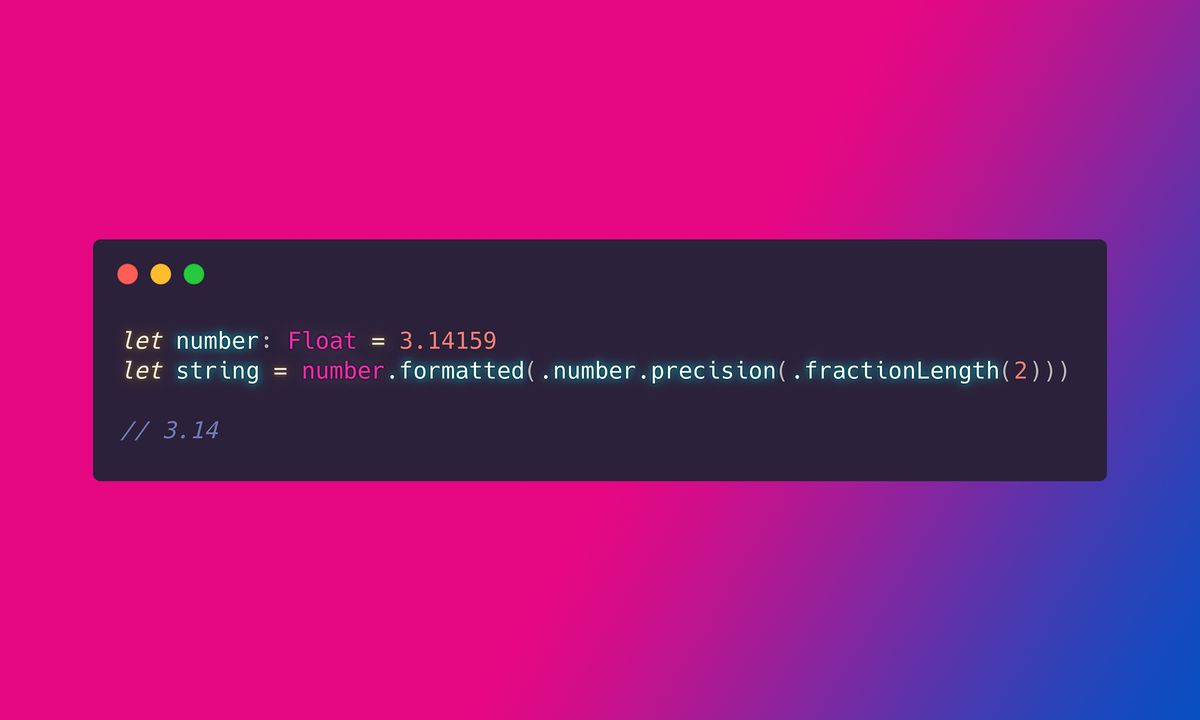 How to format a Number in iOS 15 and macOS 12